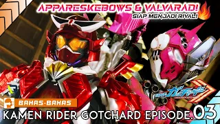 GOTCHARD APPARESKEBOWS & VALVARAD LANGSUNG MUNCUL DALAM 1 EPISODE! 🤯 Kamen Rider Gotchard Episode.03