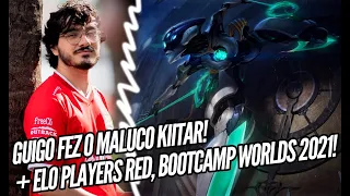 GUIGO FEZ O CARA KITAR DEPOIS DE 9 MORTES! + ELO DOS JOGADORES DA RED! BOOTCAMP WORLDS 2021!