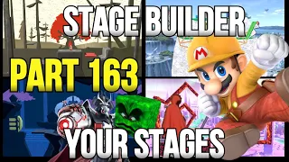 Super Smash Bros. Ultimate - Stage Builder - I Play Your Stages! - Part 163