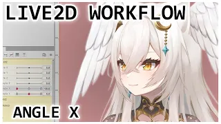 [ LIVE2D WORKFLOW ] Angle X