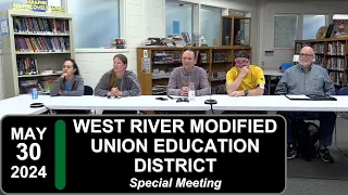 West River Modified Union Education District Special Mtg 5/30/24