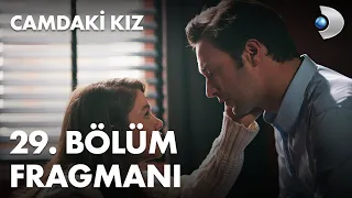 Camdaki Kız 29. Bölüm Fragmanı - ÖZETSİZ YENİ BÖLÜM