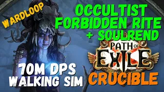 POE Occultist Wardloop Forbidden Rite + Soulrend, 70M DPS, CWDT, Walking Simulator