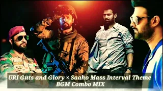 URI Guts and Glory × Saaho Mass Interval Theme(BGM Combo MIX)