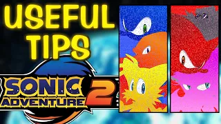 Useful Tips for Sonic Adventure 2 (Crucial for first-time players)