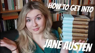 How to Get Into Jane Austen | Where do I start? #BookBreak