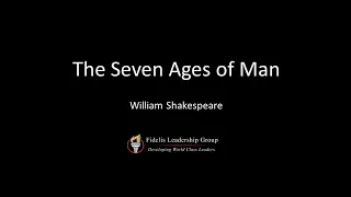 The Seven Ages of Man by William Shakespeare