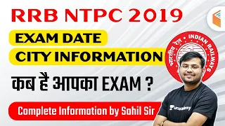 RRB NTPC 2019 | Complete Information (Exam Date, City Information) by Sahil Khandelwal