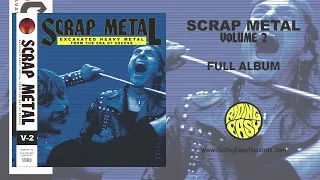 SCRAP METAL VOLUME 2 (OFFICIAL FULL ALBUM STREAM)