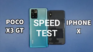 Xiaomi Poco X3 GT vs Iphone X Speed Test