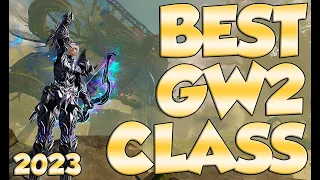 THE BEST CLASS IN GW2 PVE IS... (2023)