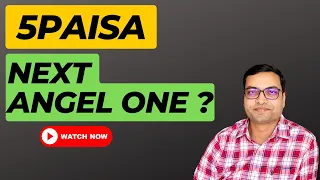 5Paisa Capital - Next Angel One ? | Best Stocks To Buy Now ?