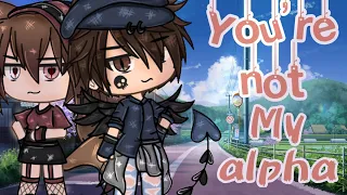 You’re Not My Alpha | FULL MOVIE | Super Gian | Reupload
