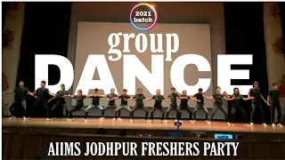 AIIMS JODHPUR FRESHERS PARTY 🔥 Group Dance Performance