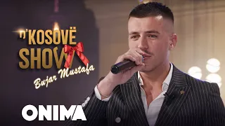 n’Kosove show : Bujar Mustafa - Ku je kane ti kur qaja une - LIVE