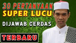 30 Pertanyaan Lucu   Tanya Jawab Terbaru Ustad Abdul Somad, Lc , Ma