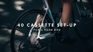 MY 40 CASSETTE ROAD BIKE SET UP!