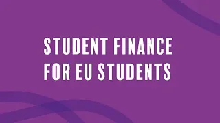 Student finance for EU students 2019/20