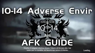 10-14 CM Adverse Environment | Main Theme Campaign | AFK Guide |【Arknights】