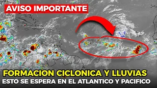 AVISO: Formacion CICLONICA Y LLUVIAS EN EL ATLANTICO Y PACIFICO!