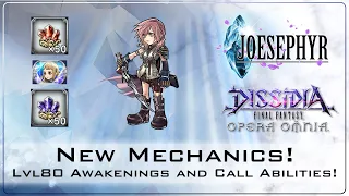 Dissidia Final Fantasy Opera Omnia: Level 80 Awakenings and Call Ability Primer!