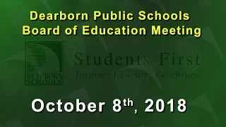 October 8, 2018, Board of Education Meeting.  Part 1.