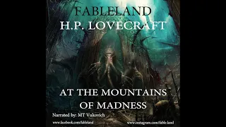 Full Audiobook - H.P. Lovecraft - At the Mountains of Madness