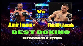 Fidel Maldonado vs Amir Imam Highlight Fights | Best Boxing