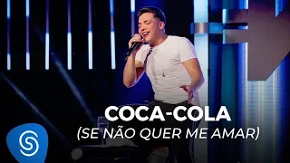 Wesley Safadão - Coca-Cola (Se Não Quer Me Amar) - TBT WS