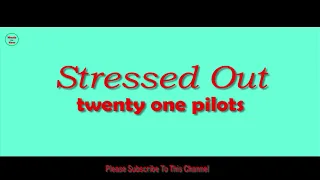 Stressed Out 1 Hour Loop - twenty one pilots