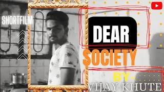 Marathi Shortfilm Based On Gay | गे | Dear Society | Introducing You Need To Know🥺| End Is Horrific🥺