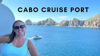 What To Expect: Cabo San Lucas Cruise Port | Carnival Panorama Mexican Riviera Cruise 2023