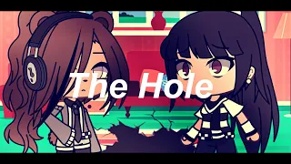the hole // gacha life skit/meme