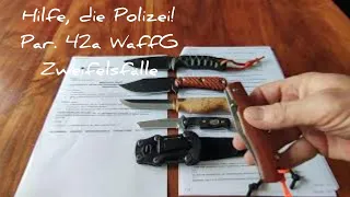 Messer Führen, Zweifelsfälle ( § 42a WaffG ) - Tantos, Daumenpins, Multitools, Kampfmesser etc.