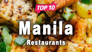 Top 10 Restaurants to Visit in Manila | Philippines - English