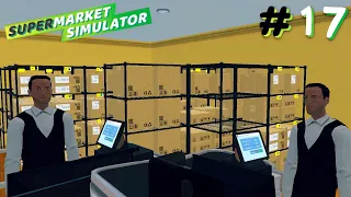 МЫ ЭТО СДЕЛАЛИ! КАССИРЫ ВЫШЛИ НА РАБОТУ! | Supermarket Simulator #17