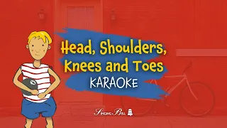 Head, Shoulders, Knees and Toes Karaoke | Instrumental with Lyrics