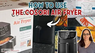 How To Use The Cosori Air Fryer