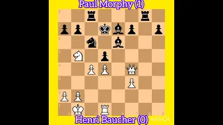 Henri Baucher vs Paul Morphy || Casual game,1858 #chess