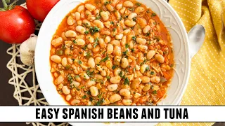 Spanish Beans and Tuna in a Hearty Tomato Sauce | Quick & Easy Recipe