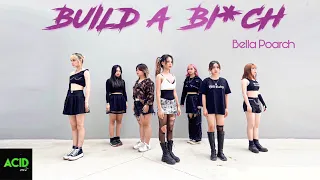 [Dance Choreography] Build a B*tch - Bella Poarch | Choreography by Acid Crew