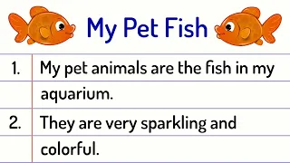 My Pet Fish Essay 10 Lines || My Pet Fish Essay in English