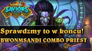 Sprawdźmy to w końcu! - BWONMSANDI COMBO PRIEST - Hearthstone Decks (Saviors of Uldum)