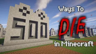 500 Ways to Die in Minecraft (Compilation of Parts 1-10)
