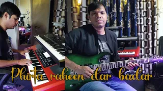 Phirta Rahoon Dar Badar | The Killer | Keyboard Guitar cover | Ashish | Live