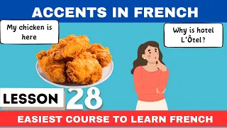 Why is hotel written l'hotel in French | New words and French Accents 28th Lesson | #learnfrench