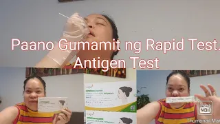 Paano Gumamit ng Rapid Test #Antigen Test