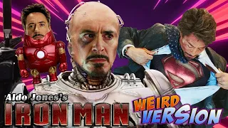 IRON MAN 1 Weird Version by Aldo Jones | IRONMAN PARODY | FUNNY SPOOF