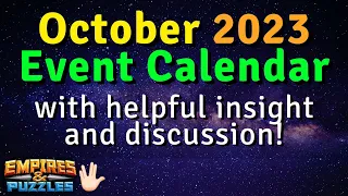 October 2023 Event Calendar with helpful insight and discussion! | Empires and Puzzles