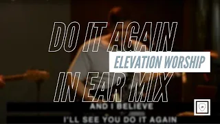 Do It Again - @elevationworship - In Ear Mix